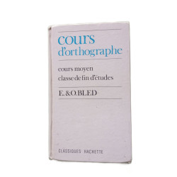Cours d'orthographe: Cours élémentaire et moyen