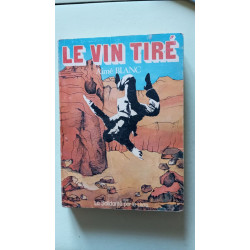 Le vin tiré