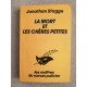La mort et les chères petites