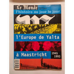 L'Europe de Yalta à Maastricht: 1945-1993