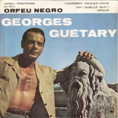 Adieu Tristesse (Du Film : Orfeu Negro)