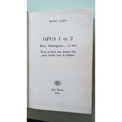 Opus 1 et 2 - Dieu Shakespeare et moi pour en finir une bonne fois...