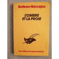 L'ombre et la proie