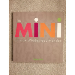 Les mini un max d'idées gourmandes