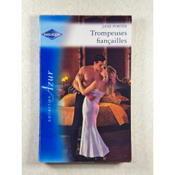 Trompeuses fiançailles