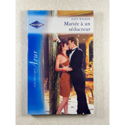 Mariée à un séducteur