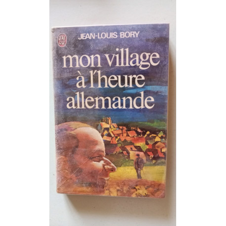 Mon village à l'Heure allemande