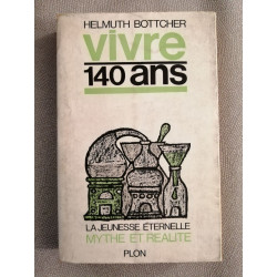 Vivre 140 ans
