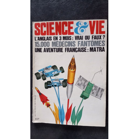 Science et vie Nº 631 Avr. - 1970