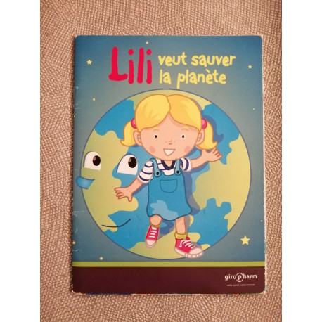 Lili veut sauver la planète