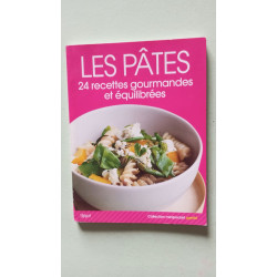 Les pãtes 24 recettes gourmandes et équilibrées
