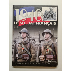 1940 Le Soldat Francais: Équipement armement matériels