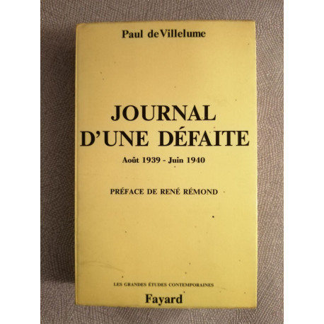 Journal d'une défaite ( aout 1939-juin 1940 )