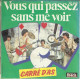 Vous Qui Passez Sans Me Voir / Jolie Girl