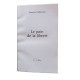 Le pain de la liberte