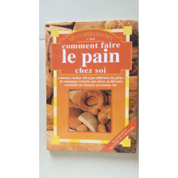 COMMENT FAIRE le PAIN CHEZ SOI