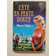 L'été en pente douce