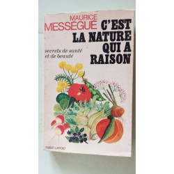C'est la nature qui a raison