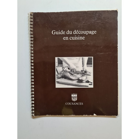 Guide du decoupage en cuisine