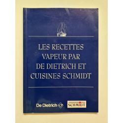 Les recettes vapeur par de dietrich et cuisine schmist