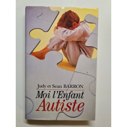 Moi l'enfant autiste