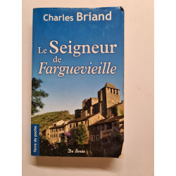 SEIGNEUR DE FARGUEVIEILLE (LE)