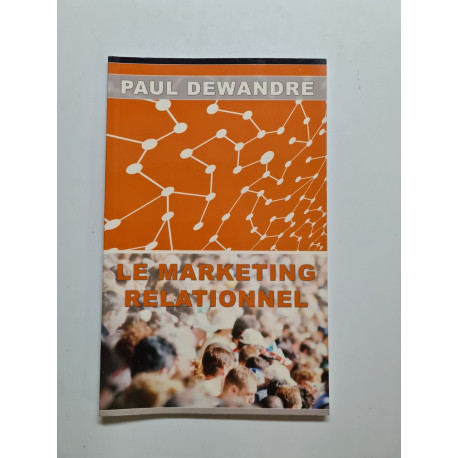 Le Marketing Relationnel