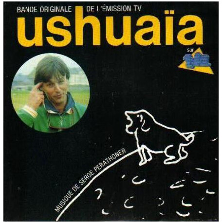 Ushuaïa (Bande Originale De L'Émission TV)
