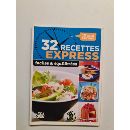 32 recettes express 15 min chrono