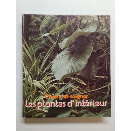 Choirs et soigner les plantes d'interieur