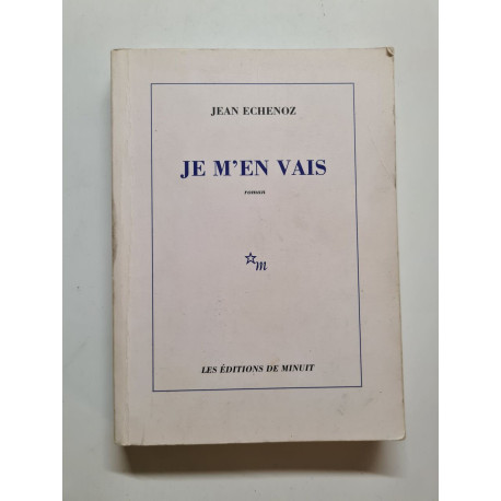 Je m'en vais - Prix Goncourt 1999