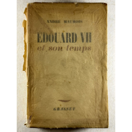 Edouard VII et son temps