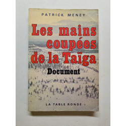 Les mains coupées de la Taïga
