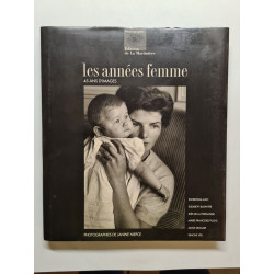 Les années femmes: 45 ans d'images