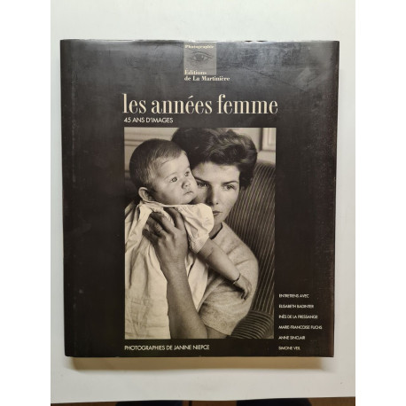 Les années femmes: 45 ans d'images