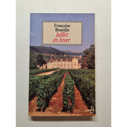 Les vendanges de Juillet N° 2 : Juillet en hiver