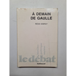 A demain de gaulle