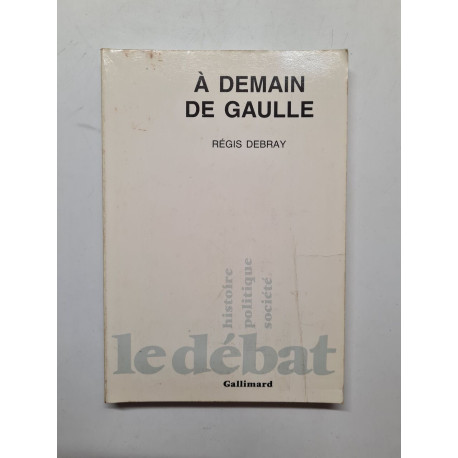A demain de gaulle