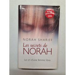 Les secrets de Norah le cri d une femme libre