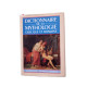 Dictionnaire de la Mythologie Grecque et Romaine