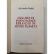 Enigmes et Phénomènes Etranges de Notre Planète