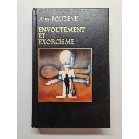 Envoutement et exorcisme