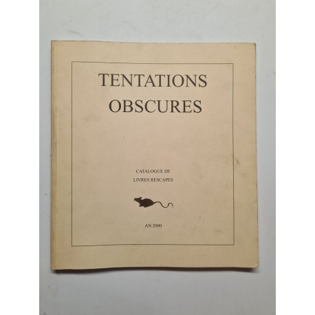 Tentations obscures