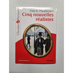 Cinq nouvelles réalistes - Classiques et Patrimoine