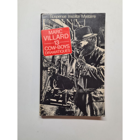 13 cow-boys dramatiques