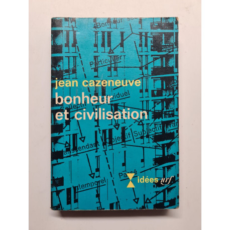 Bonheur et civilisation