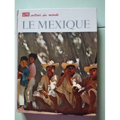 Life autour du monde Le mexique