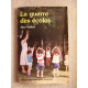 La guerre des écoles