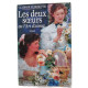 Les deux soeurs ou l'art d'aimer