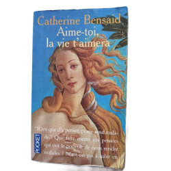 Aime-toi la vie t'aimera